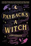 Payback's a Witch (The Witches of Thistle Grove) cover image