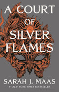 A Court of Silver Flames (A Court of Thorns and Roses, 5) cover image